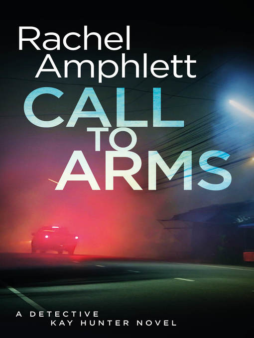 Title details for Call to Arms by Rachel Amphlett - Available